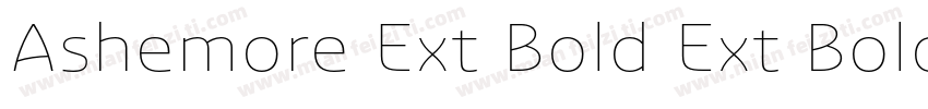 Ashemore Ext Bold Ext Bold字体转换